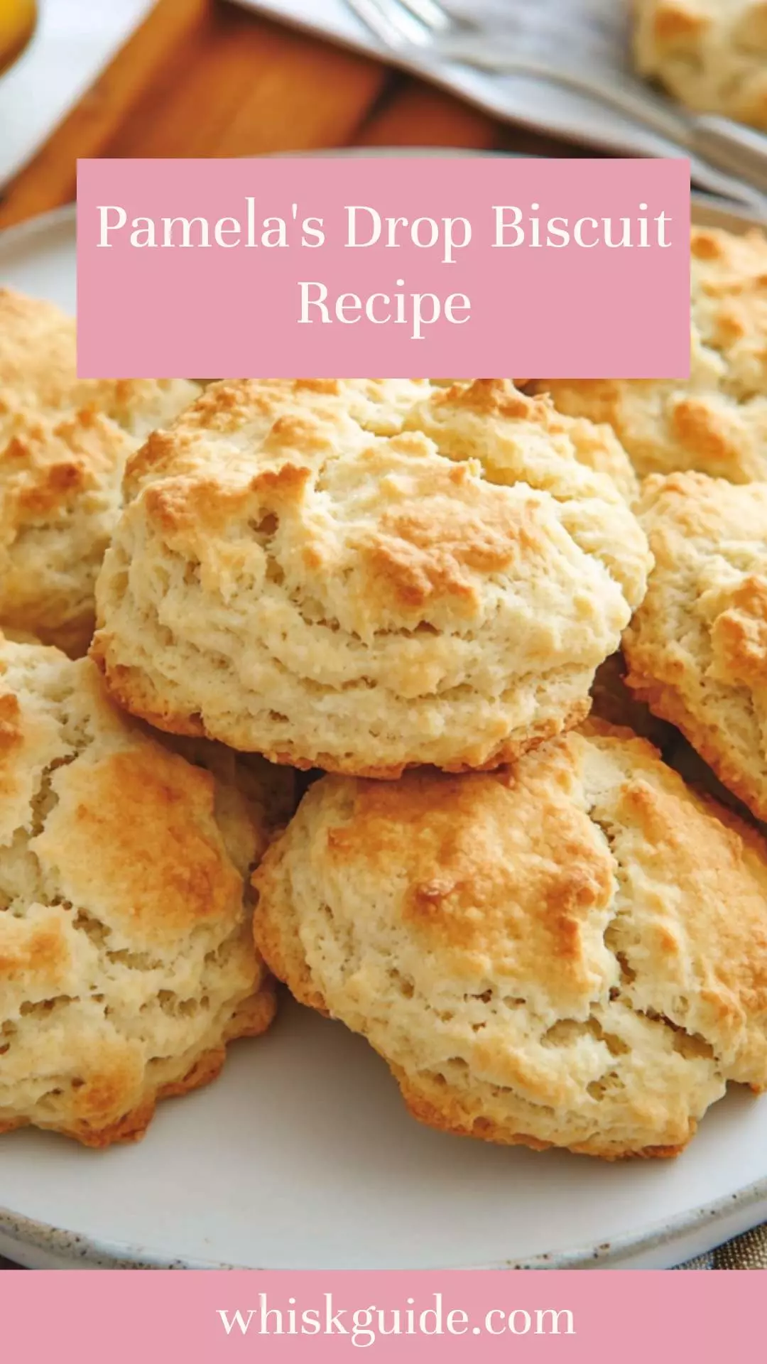 pamela's drop biscuit recipe