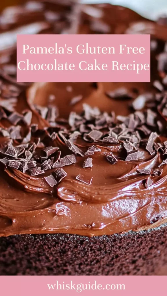 pamela's gluten free chocolate cake recipe