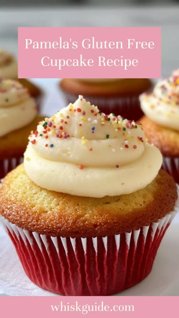 Pamela's gluten free cupcake recipe Pamela's gluten free cupcake recipe