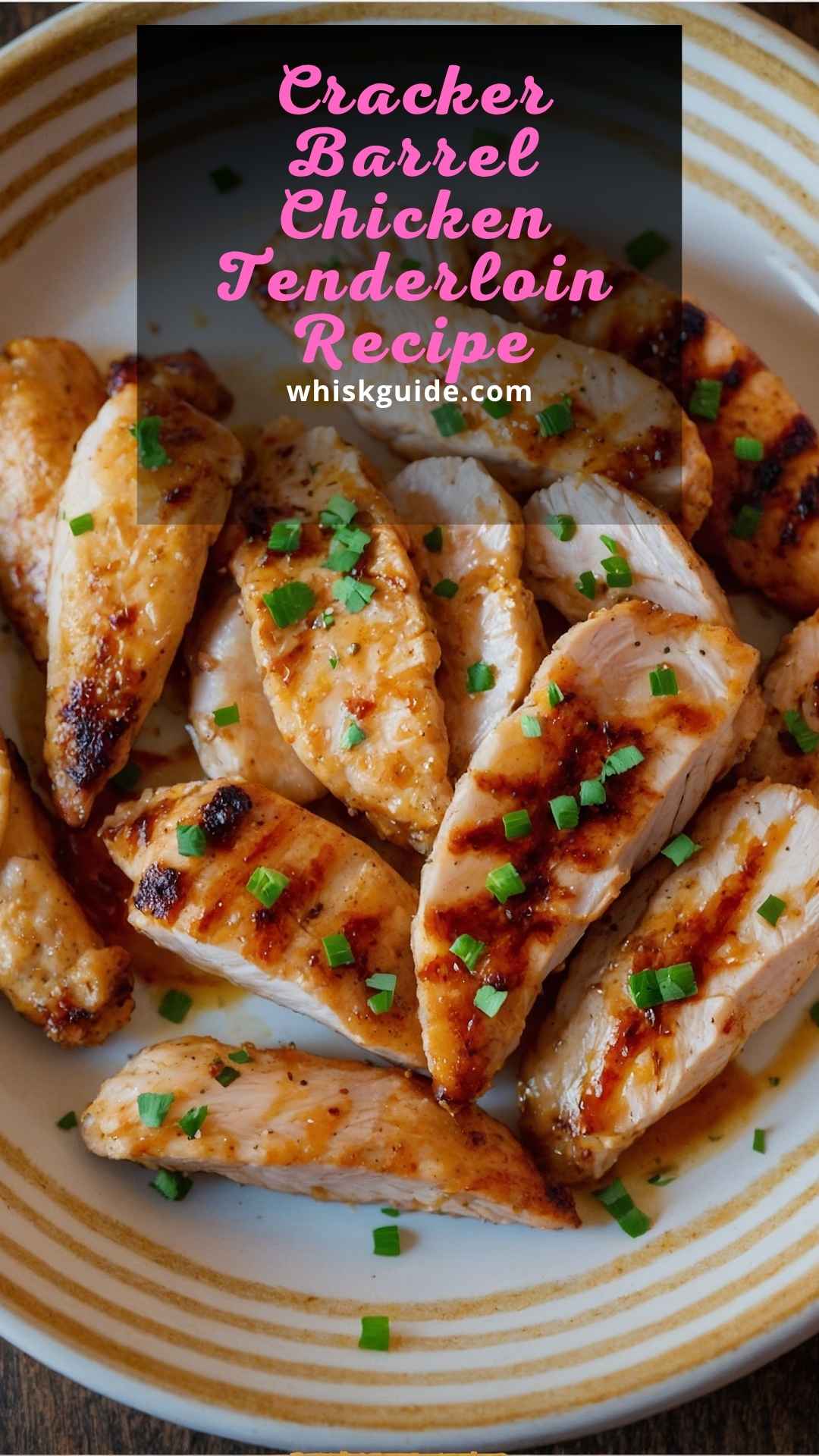 Cracker Barrel Chicken Tenderloin Recipe