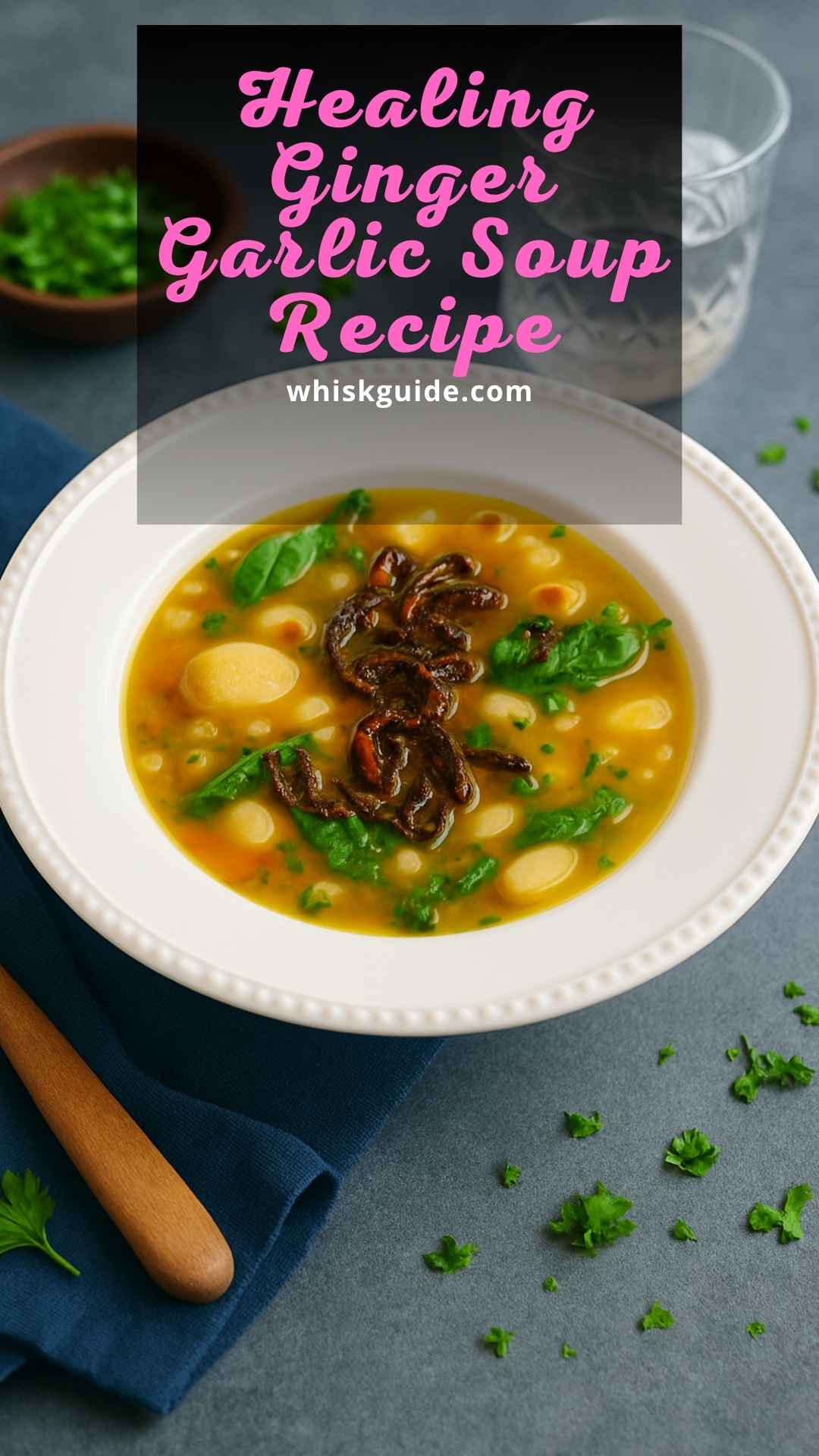 Healing Ginger Garlic Soup Recipe