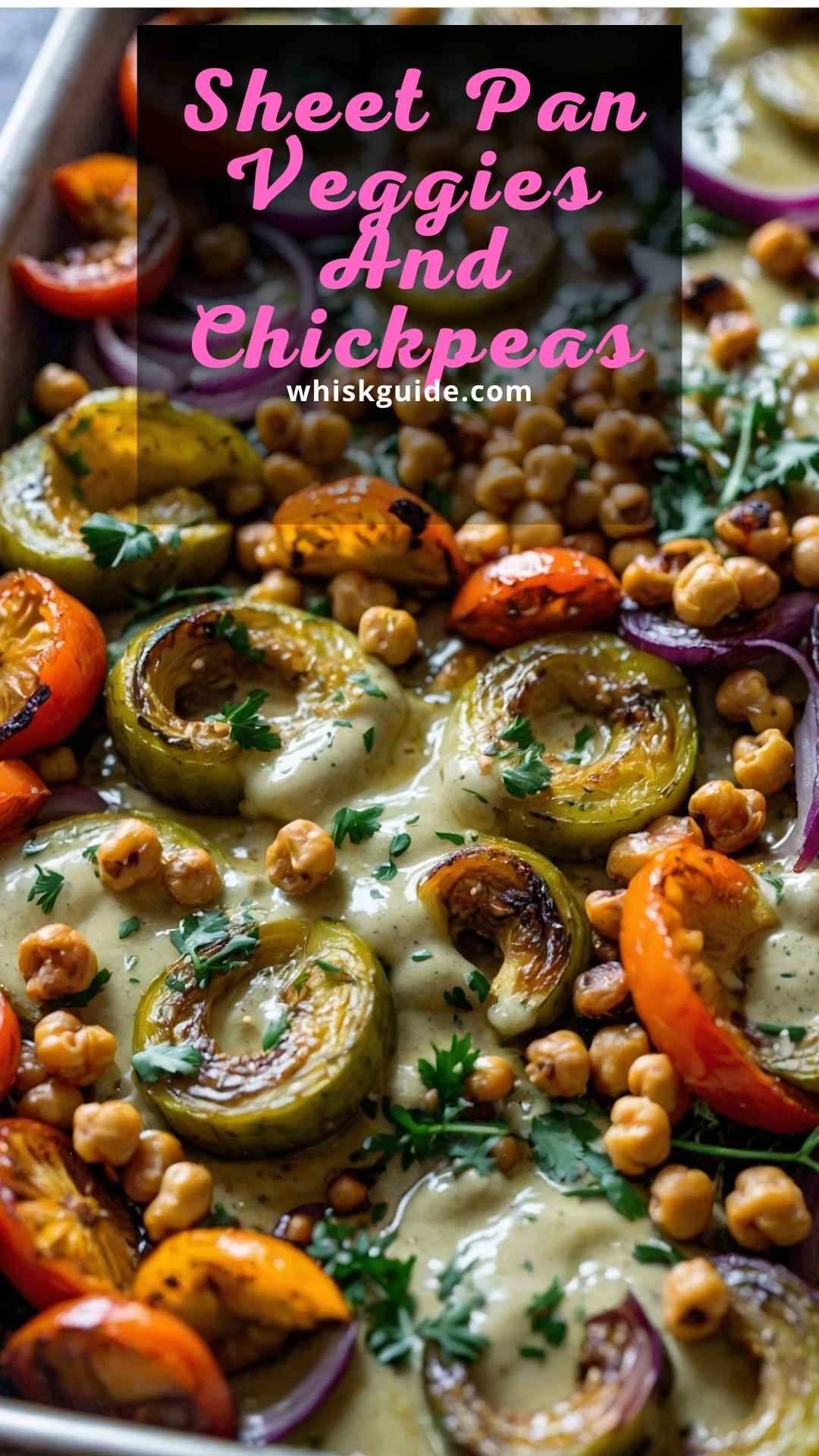 Sheet Pan Veggies And Chickpeas