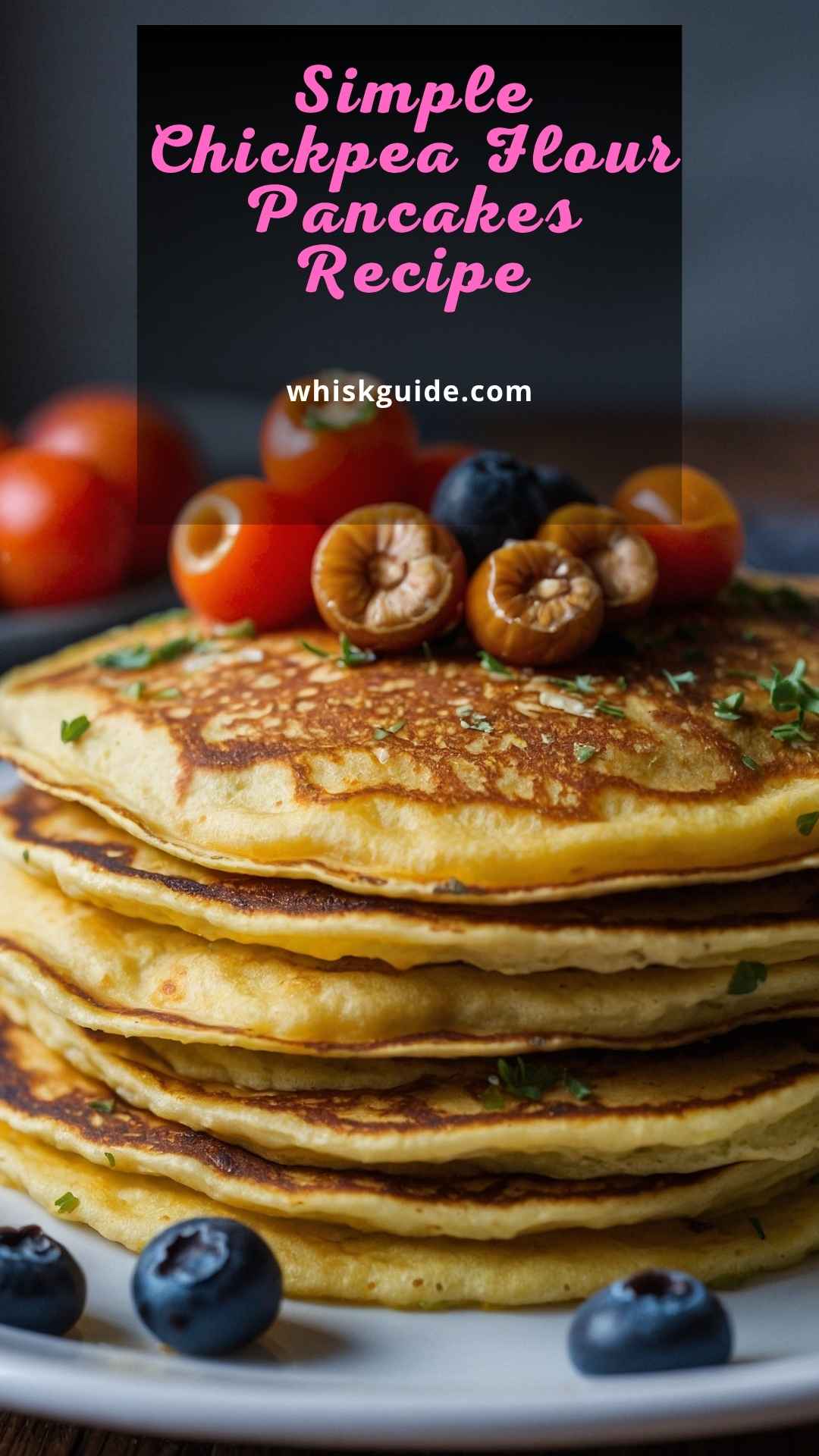 Simple Chickpea Flour Pancakes Recipe