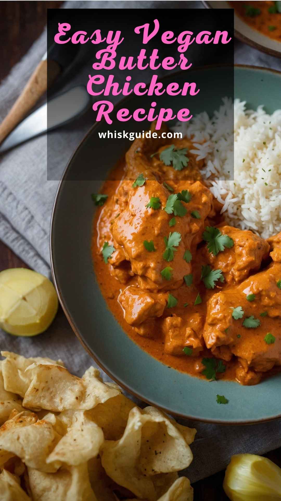 Vegan Butter Chicken