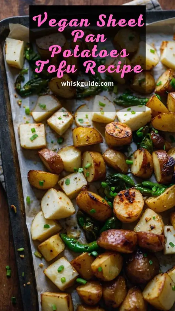 Vegan Sheet Pan Potatoes and Tofu Recipe Vegan Sheet Pan Potatoes and Tofu Recipe