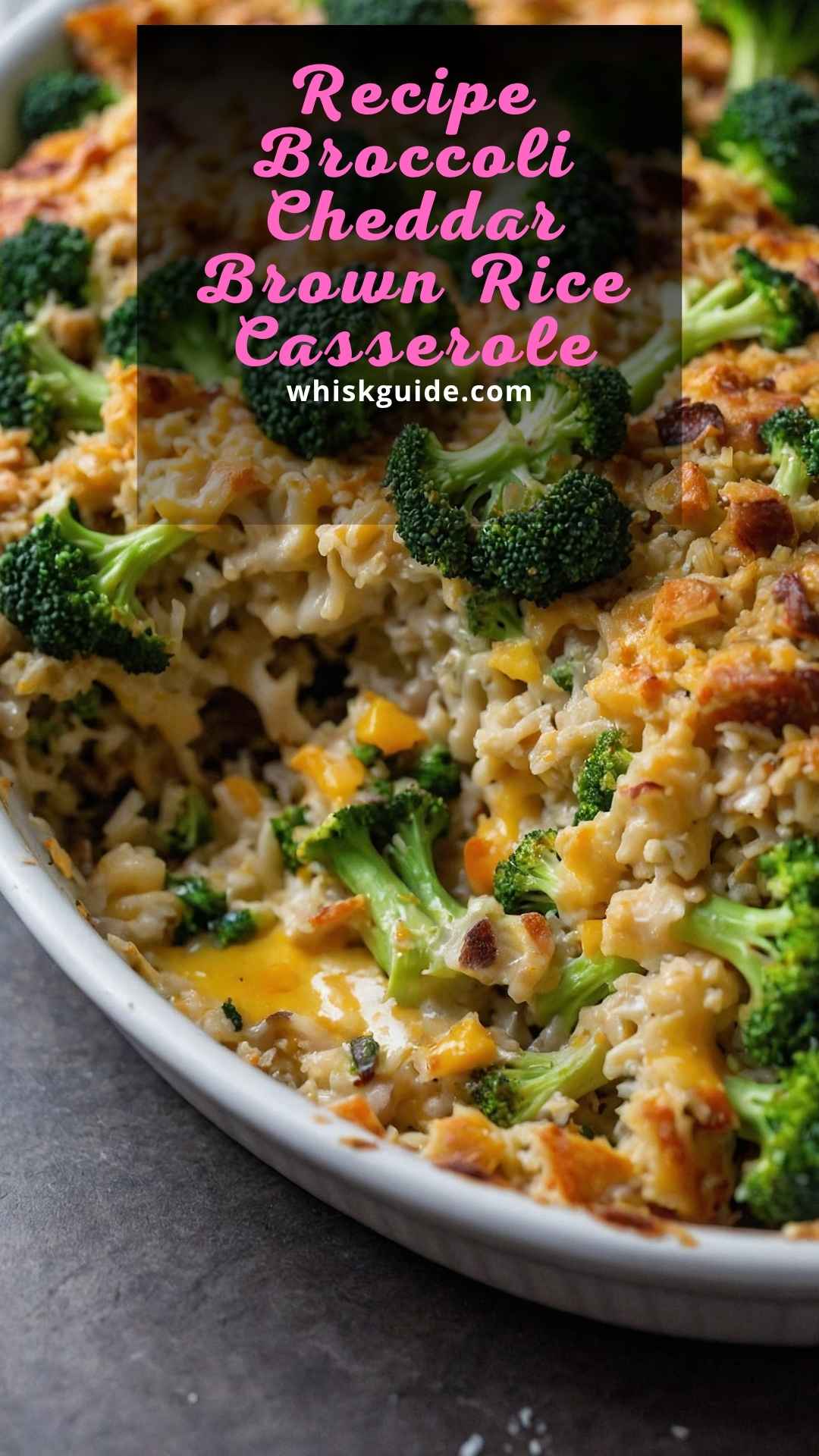 Broccoli Cheddar Brown Rice Casserole