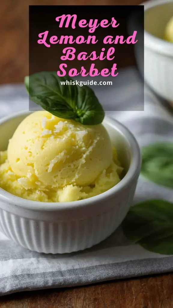 Meyer Lemon and Basil Sorbet Recipe Meyer Lemon and Basil Sorbet Recipe