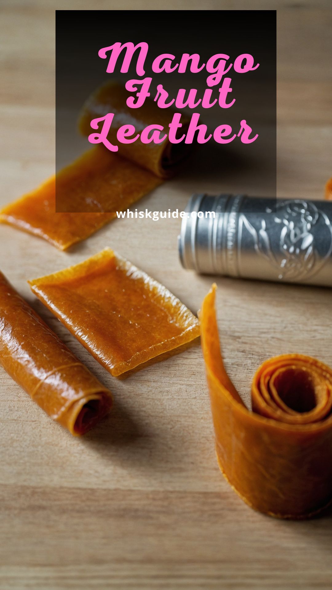 Mango Fruit Leather
